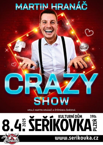 08.04. 2025 / Martin Hranáč - Crazy show