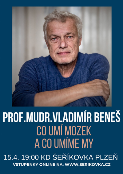 15.04. 2025 / Prof. MUDr. Vladimír Beneš: Co umí mozek (a co umíme my)